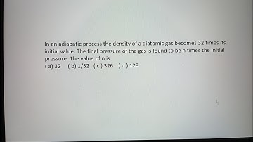 jee 2020,in an adiabatic process, the density of a diatomic gas becomes 32 times, #thermodynamics