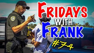 Fridays With Frank 74: I Be That Sheriff