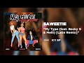 Saweetie - My Type (feat. Becky G & Melii) [Latin Remix] (Official Audio)