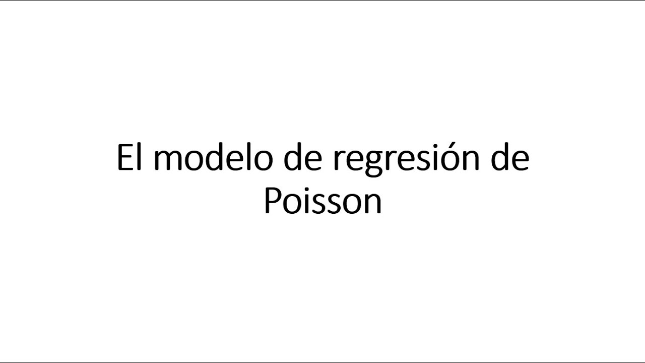 Modelo de regresión de Poisson