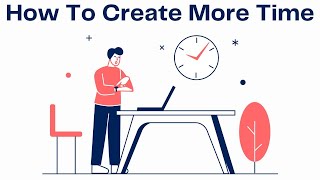 How To Make More Time