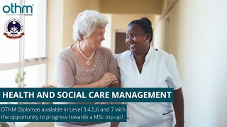 OTHM Level 7 Diploma in Health and Social Care Management