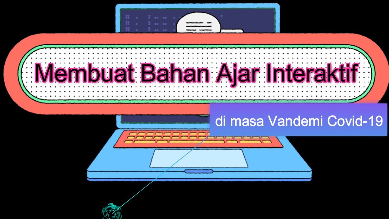 Cara Membuat Bahan Ajar Interaktif+Active Camera 