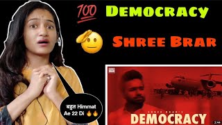 Democracy : Shree Brar | Ronn Sandhu | Democracy Shree Brar Reaction | New Punjabi Song | Neha Rana