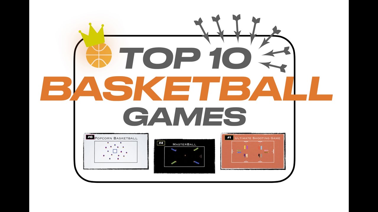 Top 10 Basketball - Games for Dribbling, Shooting, Passing, Ball control, Development
