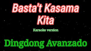 Basta't Kasama Kita - Dingdong Avanzado karaoke chords