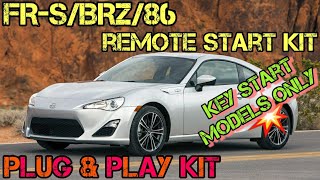 FR-S/BRZ/86 Plug & Play Remote Start Kit - SUPER EASY!  (key start models only)