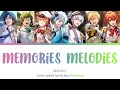 IDOLiSH7 - MEMORiES MELODiES (color coded lyrics)