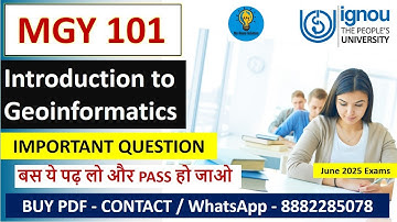 IGNOU MGY 101 | Important Questions & Exam Guide | Master Introduction to Geoinformatics!