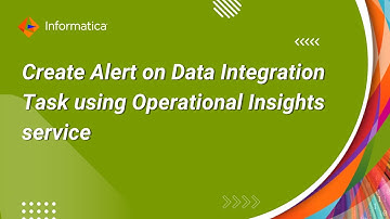 How to Create Alert on Data Integration Task using Operational Insights service within IICS