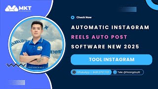 Automatic Instagram Reels Auto Post Software | Mkt Software Channel