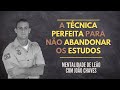 A TÉCNICA PERFEITA PARA NÃO ABANDONAR OS ESTUDOS |Trecho - Live dos LEÕES |JOÃO CHAVES