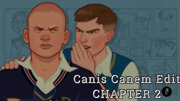 Bully-Canis Canem Edit [Chapter 2] Ps5 Let