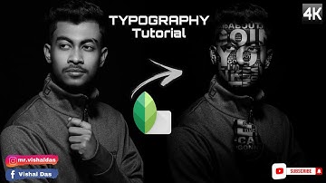 Typography Text Portrait | Write Text on Face | Snapseed Editing Tutorial in 4K | iOS/android