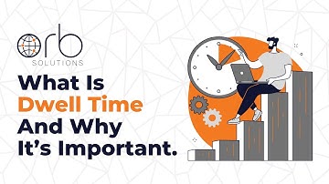 What is Dwell Time and Why is It Important