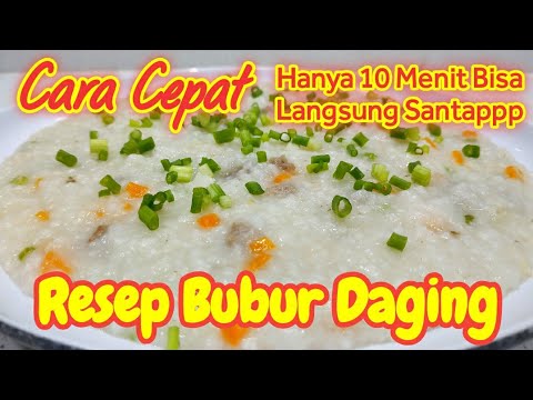 Bubur Sapi Cincang