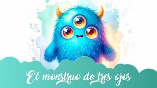 Cuento El monstruo de tres ojos