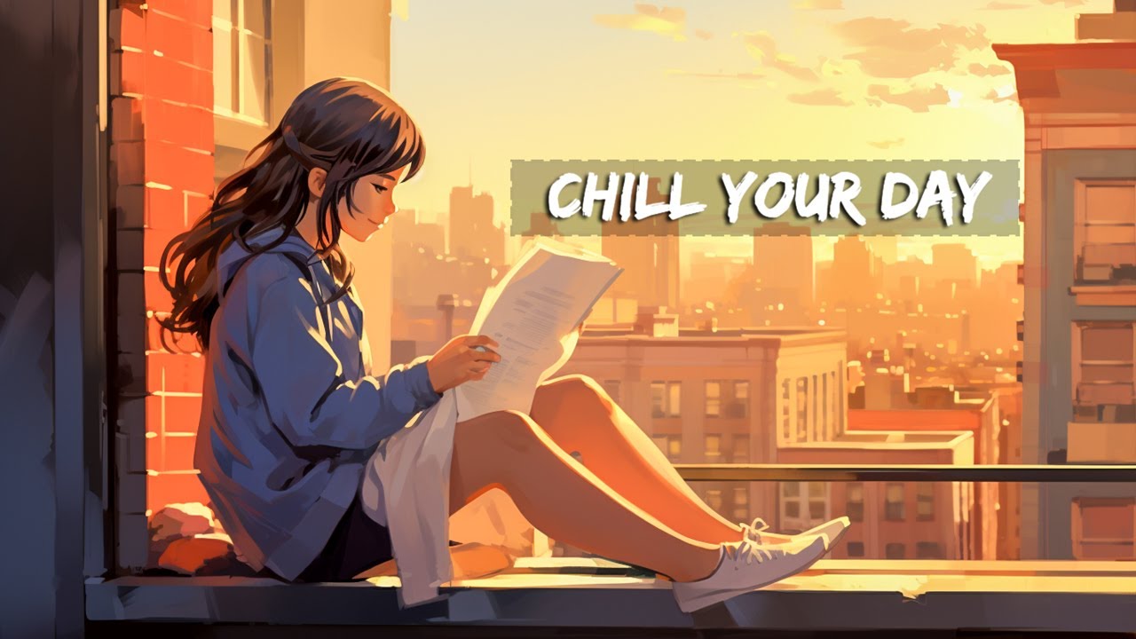 Chill Your Day Start Harmonizing With Peaceful Music For Happiness Chill Your Day Start Harmonizing With Peaceful Music For Happiness