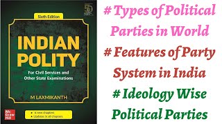 (V229) (Classification of Political Parties, Features of Party System in India) M. Laxmikanth Polity