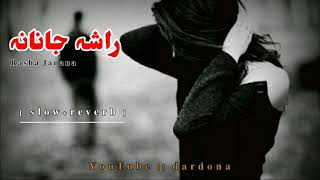Rasha Janana (Slowed+reverb)jalal khan (FT)khalid jahangir rasha janana(slowed+reverb) @rajastudio