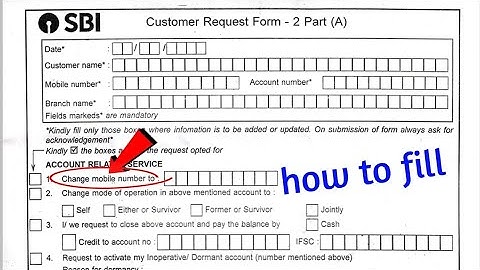 How to fill up SBI mobile number change form | How to fill mobile number change form in SBI bank