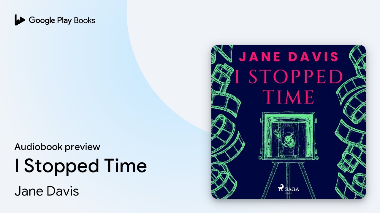 I Stopped Time by Jane Davis · Audiobook preview - YouTube