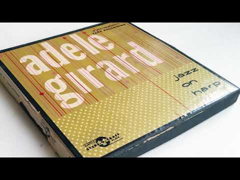 adele girard  jazz on harp 1957 Jazz 2track reel to reel tape