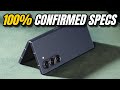 Five 100% Specs Confirmed For Galaxy Z Fold 7   Explored video  complete