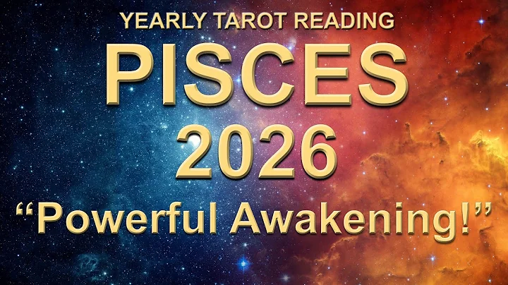 PISCES 2026 YEARLY TAROT READING -  Powerful Year Ahead Forecast | 2026 Tarot Forecast ✨