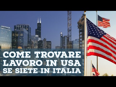 Come trovare lavoro in America se siete in Italia