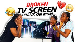 BROKEN TV SCREEN PRANK ON OUR AFRICAN MUM🤭😲(CRAZY REACTION)