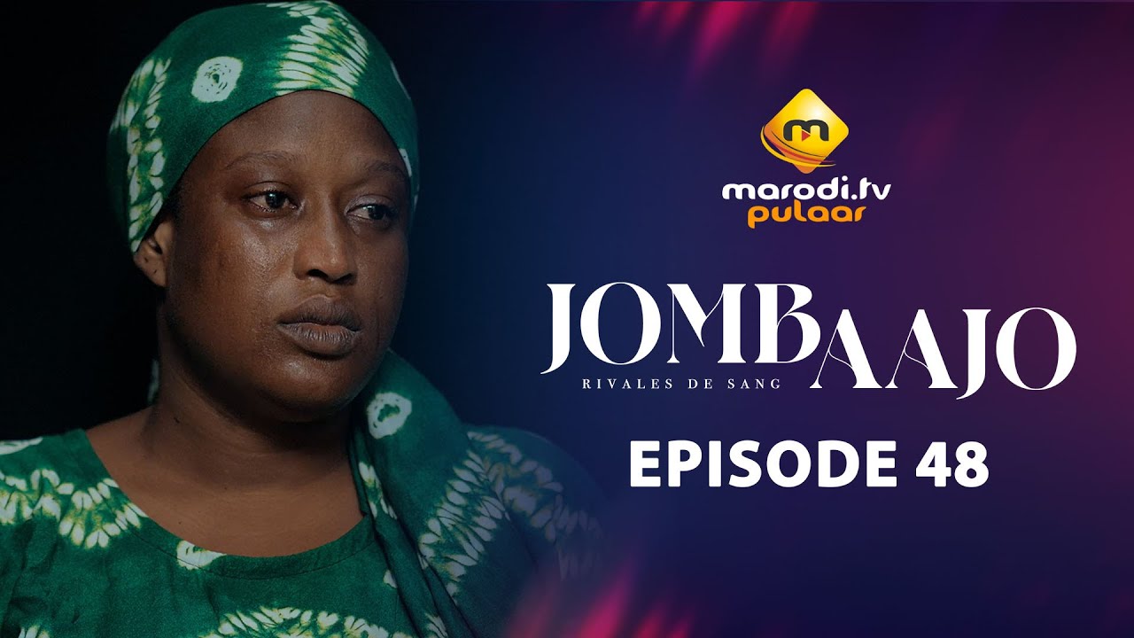 Série - Jombaajo - Épisode 48 - VOSTFR