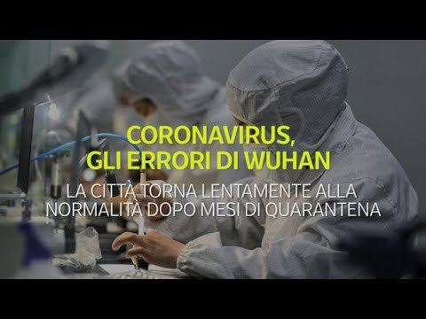 Coronavirus, gli errori di Wuhan: «State attenti, non fate come noi»