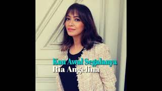 Kau Awal Segalanya, Ria Angelina, For Motivasi Musik Dan Lagu