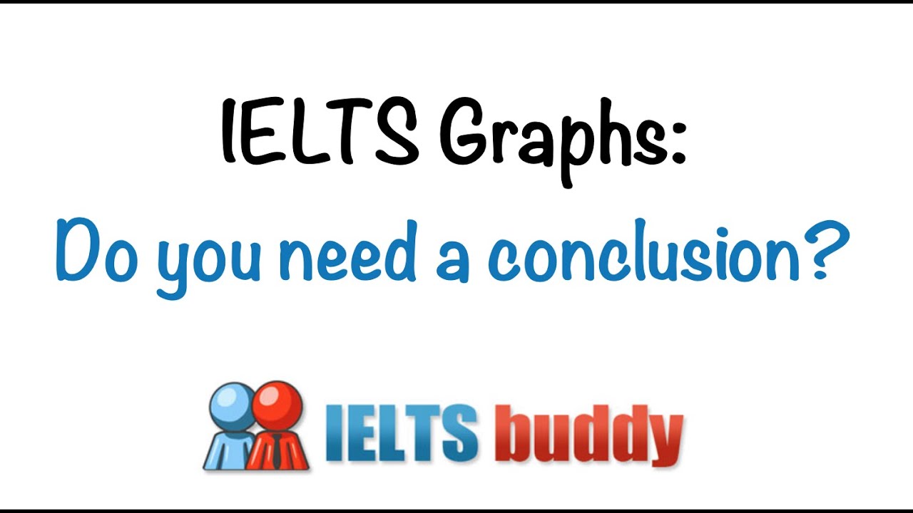 Do we need a conclusion for IELTS writing task 1? - YouTube