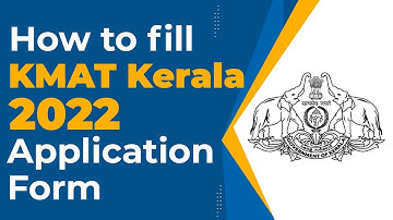 KMAT Kerala 2022: How to Fill the Application Form