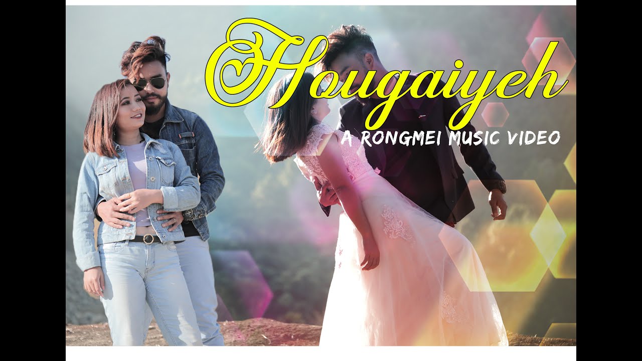 Hougaiyeh  Rongmei Music video  Boris iris gols  Rongmei love song  2020