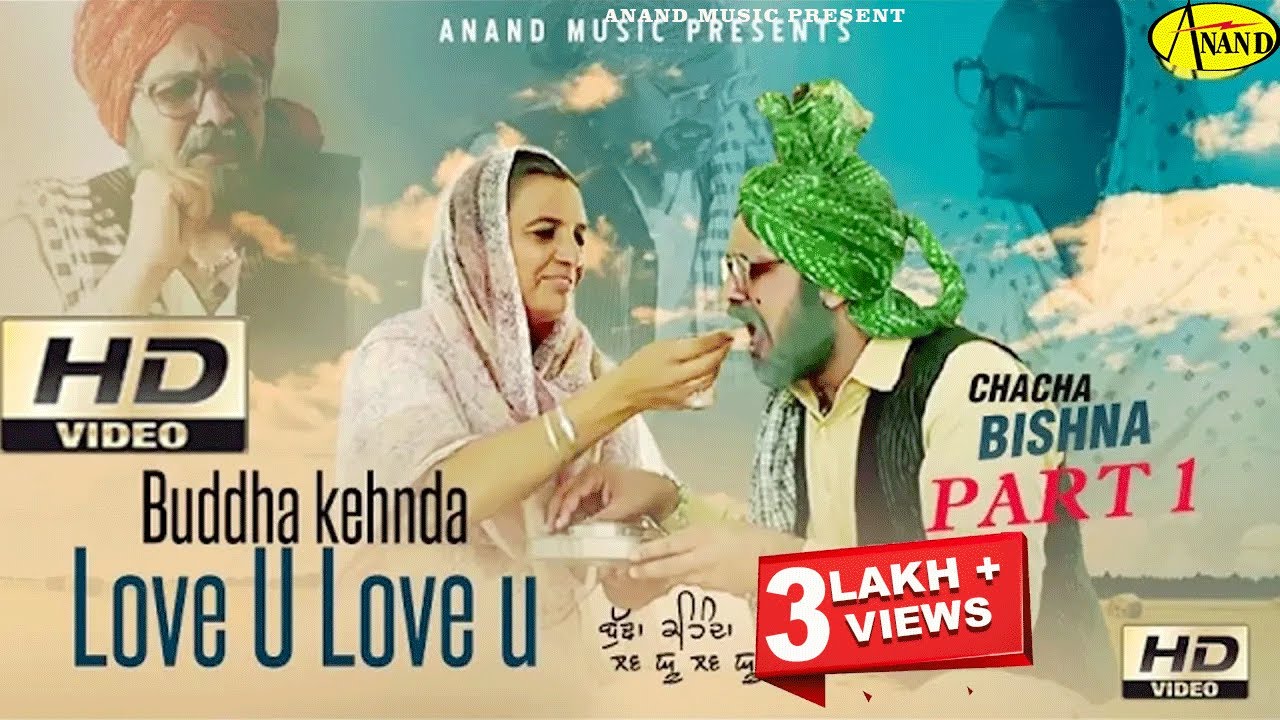 Buddha Kehnda Love U Love U Part 1 Ii Chacha Bishna Latest Punjabi 