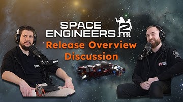 Space Engineers 2 Alpha Overview Discussion