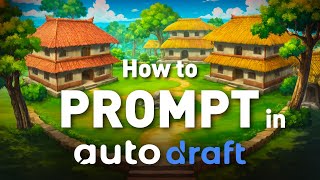 How to Prompt in Autodraft AI | Master Prompting | Write Effective Prompts