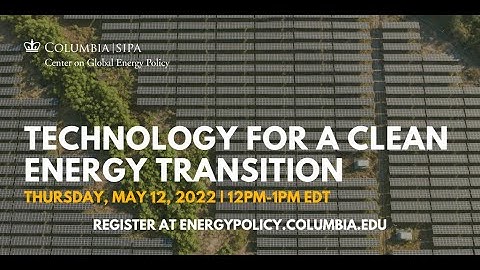 Technology for a Clean Energy Transition