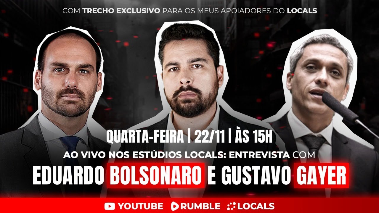 Eduardo Bolsonaro, Gustavo Gayer e Paulo Figueiredo – Juntos nos Estúdios do Locals