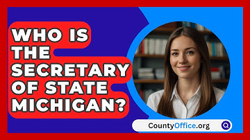 Who Is The Secretary Of State Michigan? - CountyOffice.org