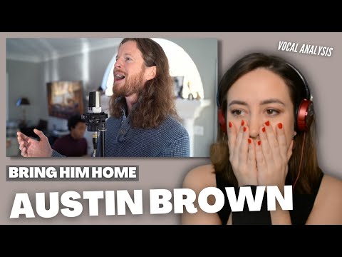 AUSTIN BROWN Bring Him Home | Vocal Coach Reacts (& Analysis) | Jennifer Glatzhofer