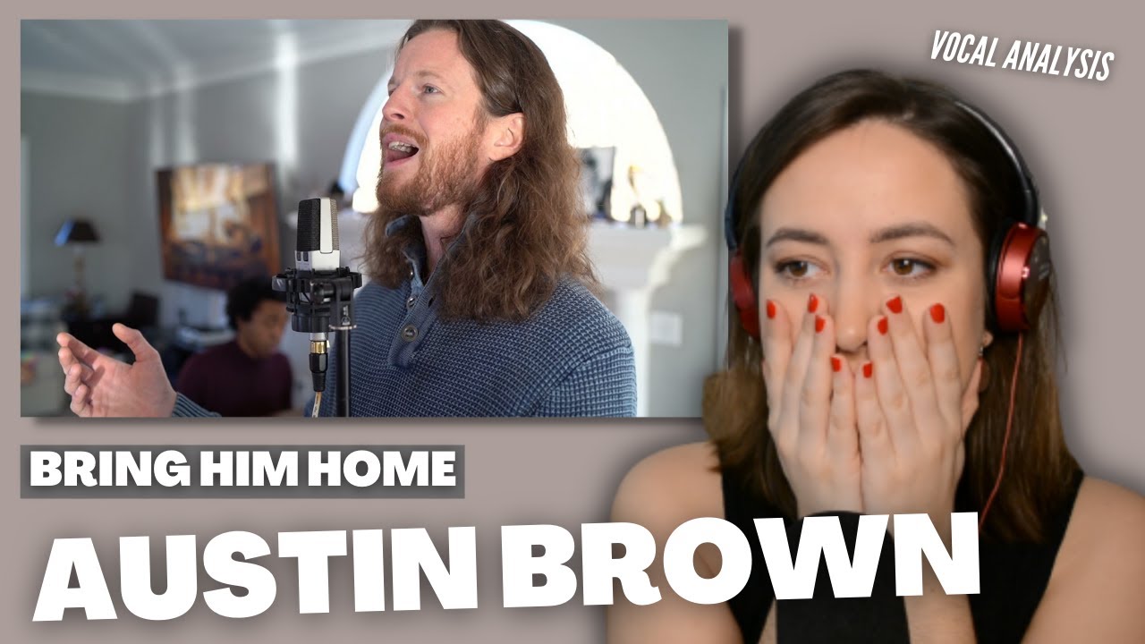 AUSTIN BROWN Bring Him Home Vocal Coach Reacts (& Analysis
