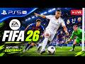 FIFA 26 GAMEPALY PS5 Pro 4K Ultra HD Gameplay FIFA 26 GAMEPALY PS5 Pro 4K Ultra HD Gameplay
