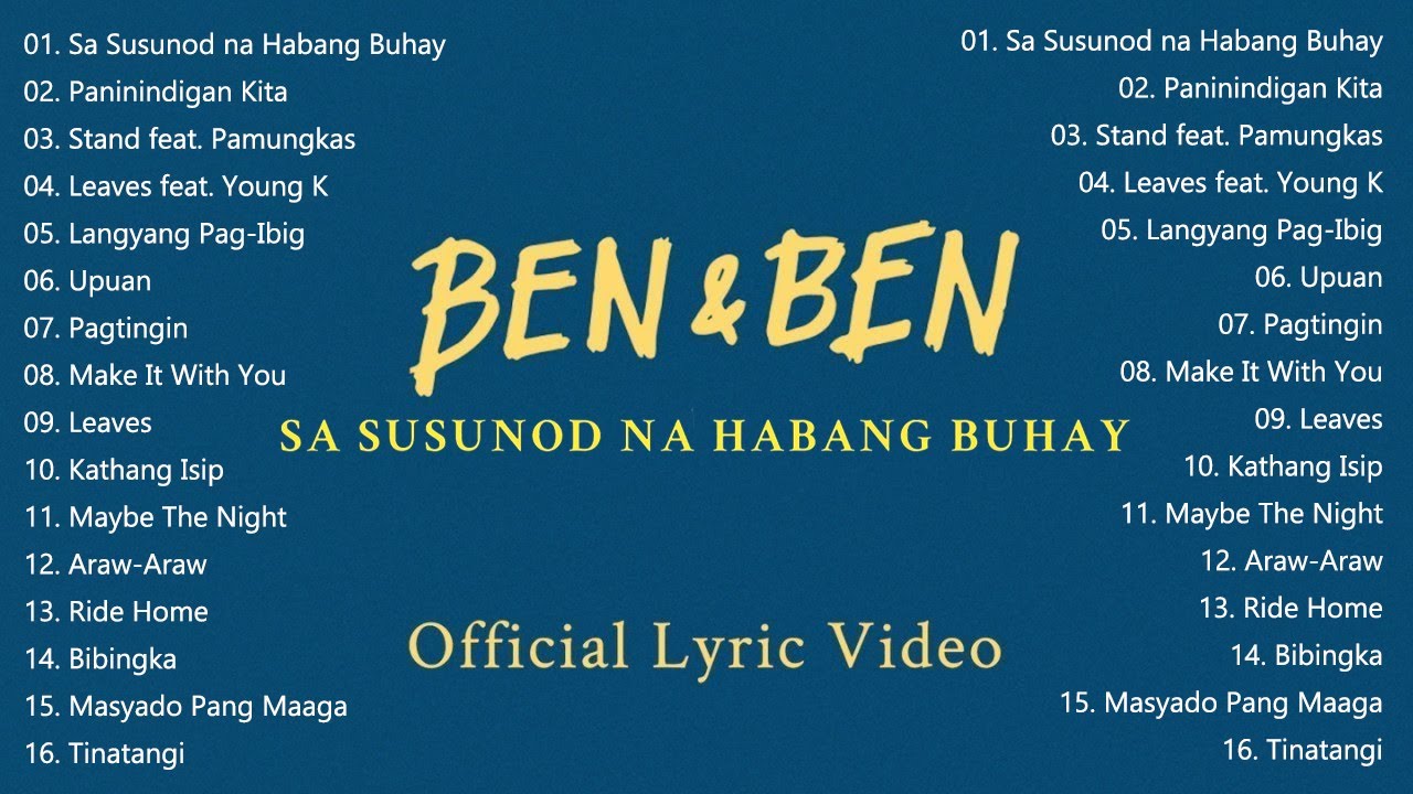 Sa Susunod na Habang Buhay BenBen  BEN  BEN SONGS PLAYLIST 2022