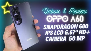 Oppo A60 : Mở hộp và đánh giá nhanh camera, loa và hiệu năng chơi Liên quân, PUBG Mobile