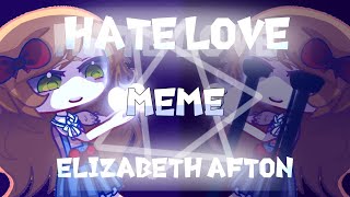 - Hate Love Loop Elizabeth Afton Gl2 X Fnaf Sorta Unfinished -
