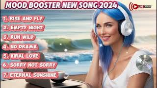 New Song 2024🎧 Mood Booster!! Kumpulan Lagu Barat Terbaru 2024